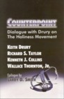 Counterpoint - Keith Drury, Richard S. Taylor, Kenneth J. Collins & Wallace Thornton, Jr.